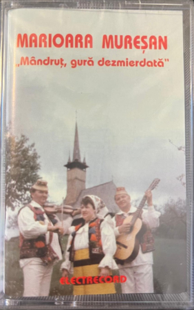 Noutăți - Mărioara Mureșan - Mandrut, gura dezmierdata (CASETA)