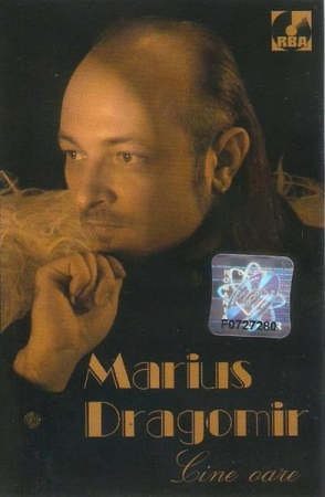 Casete audio - Marius Dragomir - Cine Oare , (Casetă Audio)