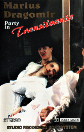 Marius Dragomir - Party In Transilvania , (Casetă Audio) [0]