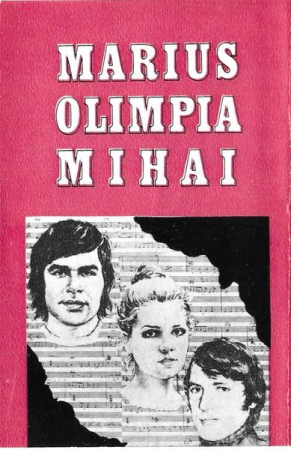 Casete audio - Marius Țeicu - Marius, Olimpia, Mihai (Caseta Audio)