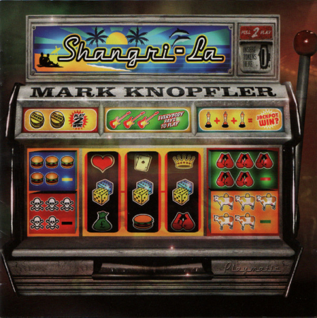 Cd-uri - Mark Knopfler - Shangri-La (CD)