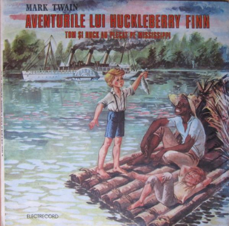 Discuri vinil - Mark Twain (2) - Tom Și Huck Au Plecat Pe Mississippi (Aventurile Lui Huckleberry Finn), (Disc Vinil)