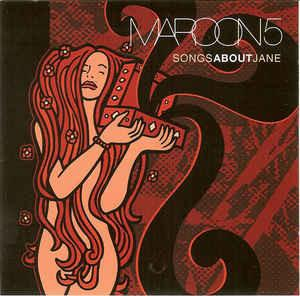Cd-uri - Maroon 5 - Songs About Jane
