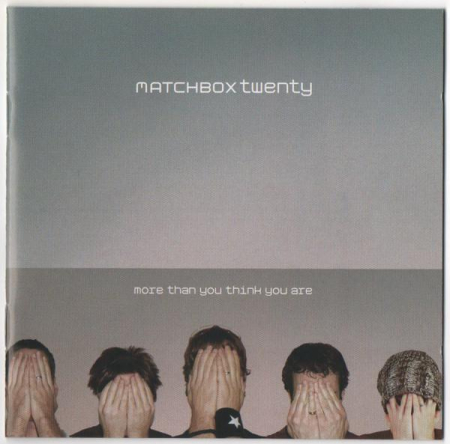 Cd-uri - Matchbox Twenty - More Than You Think You Are