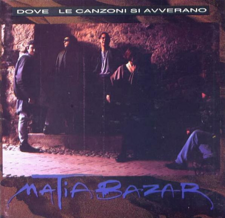 Cd-uri - Matia Bazar - Dove Le Canzoni Si Avverano (CD)