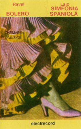 Casete audio - Maurice Ravel - Bolero / Bolero Și Dans / Simfonia Spaniolă, (Casetă Audio)