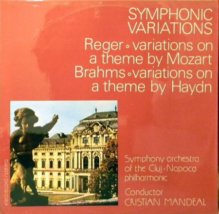 Muzică Clasică - Max Reger - Symphonic Variations: Variations On A Theme By Mozart / Variations On A Theme By Haydn, (Disc Vinil)