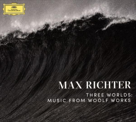 Muzica Electronica - Max Richter - Three Worlds: Music From Woolf Works