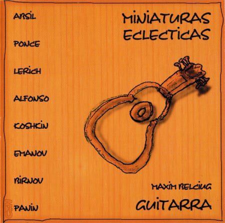 Muzica Clasica - Maxim Belciug – Miniaturas Eclecticas (CD)