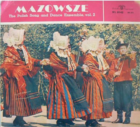 Discuri vinil - Mazowsze - The Polish Song And Dance Ensemble, Vol. 2