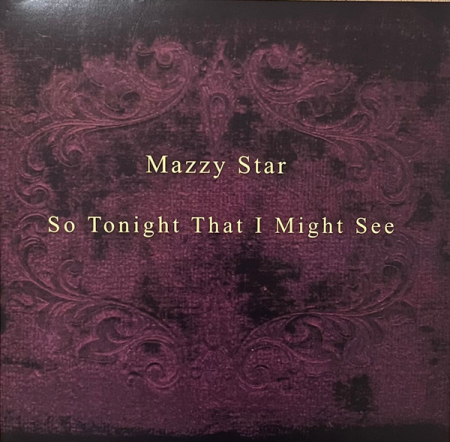 Rock/Metal - Mazzy Star – So Tonight That I Might See (Disc Vinil)