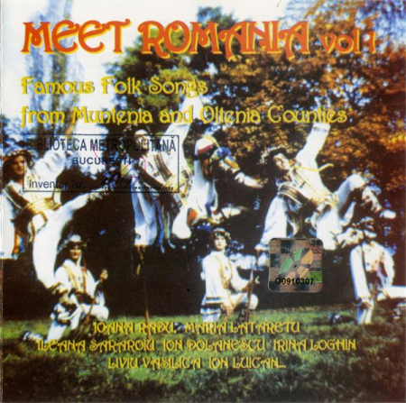 Muzică Populară/Lăutarească - Meet Romania Vol. 1 - Famous Folk Songs From Muntenia And Oltenia Counties, (CD)