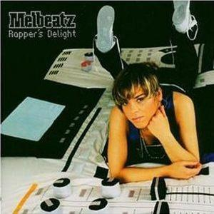 Hip-Hop - Melbeatz - Rapper's Delight , (CD)