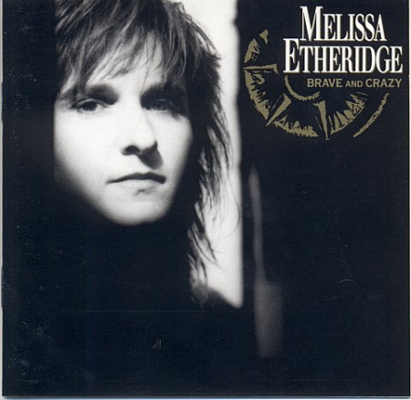 Cd-uri - Melissa Etheridge - Brave And Crazy (CD)