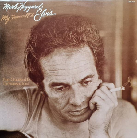 Rock/Folk - Merle Haggard - My Farewell To Elvis