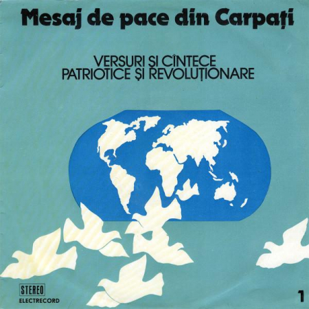 Discuri vinil - Mesaj De Pace Din Carpați 1 (Versuri Și Cîntece Patriotice Și Revoluționare), (Disc Vinil)