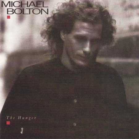 Cd-uri - Michael Bolton - The Hunger