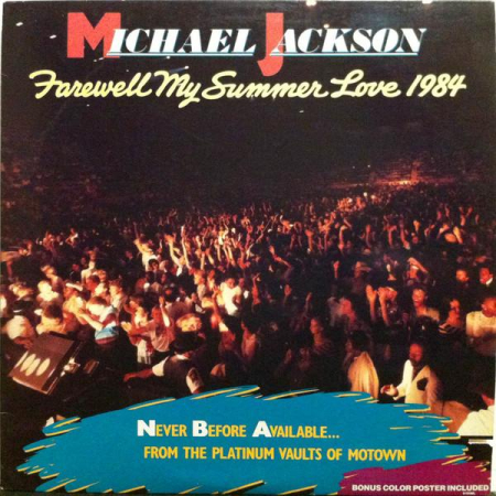 Michael Jackson - Farewell My Summer Love 1984 [0]