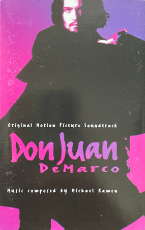 Casete audio - Michael Kamen – Don Juan DeMarco (Original Motion Picture Soundtrack) (CASETA)
