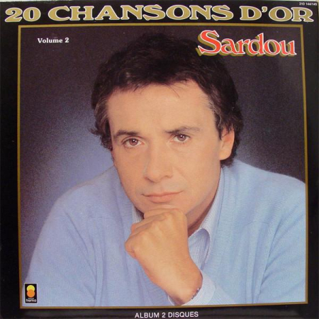 Muzică Ușoară - Michel Sardou - 20 Chansons D'or Volume 2 (Disc Vinil)