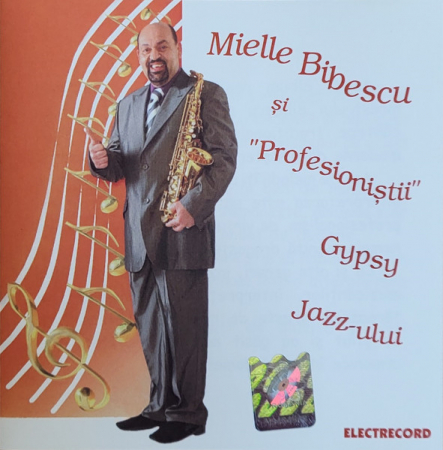 Cd-uri - Mielle Bibescu* Și "Profesioniștii" Gypsy Jazz-ului* – Mielle Bibescu Și "Profesioniștii" Gypsy Jazz-ului (CD), (CD)