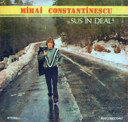 Discuri vinil - Mihai Constantinescu - Sus În Deal, (Disc Vinil)