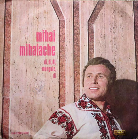 Discuri vinil - Mihai Mihalache - Di, Di, Di, Murgule, Di (Disc Vinil)