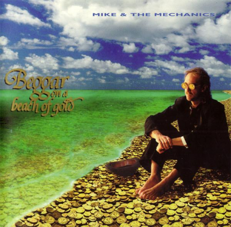 Mike & The Mechanics - Beggar On A Beach Of Gold, (CD) [0]
