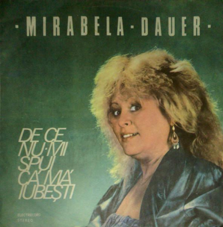Discuri vinil - Mirabela Dauer - De Ce Nu-mi Spui Că Mă Iubești, (Disc Vinil)