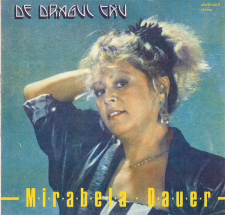 Discuri vinil - Mirabela Dauer - De Dragul Tău, (Disc Vinil)