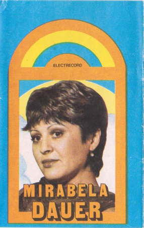 Muzica Usoara - Mirabela Dauer - Mirabela, (Casetă Audio)