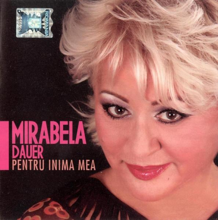 Muzica Usoara - Mirabela Dauer - Pentru Inima Mea, (CD)