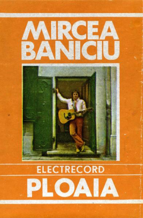 Casete audio - Mircea Baniciu - Ploaia, (Casetă Audio)