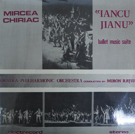Muzică Clasică - Mircea Chiriac - «Iancu Jianu» Ballet Music Suite = Baletul „Iancu Jianu”, Suită De Concert, (Disc Vinil)