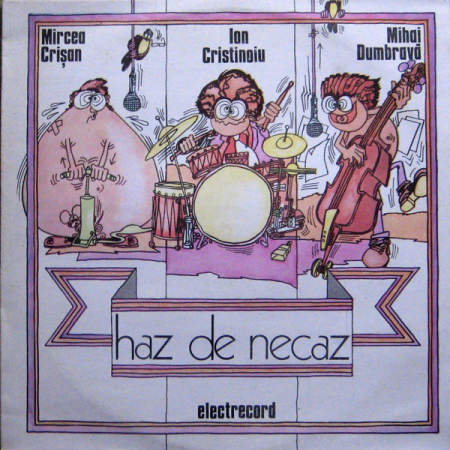 Mircea Crișan - Haz De Necaz, (Disc Vinil) [1]