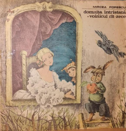 Discuri vinil - Mircea Popescu - Domnița Întristată / Voinicul Cît-zece, (Disc Vinil)