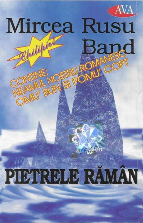Casete audio - Mircea Rusu Band - Pietrele Rămân