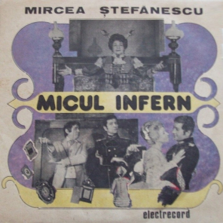 Discuri vinil - Mircea Ștefănescu – Micul Infern, (Disc Vinil)