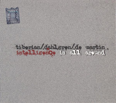 Mircea Tiberian - Intelligence Is All Around (CD) [0]