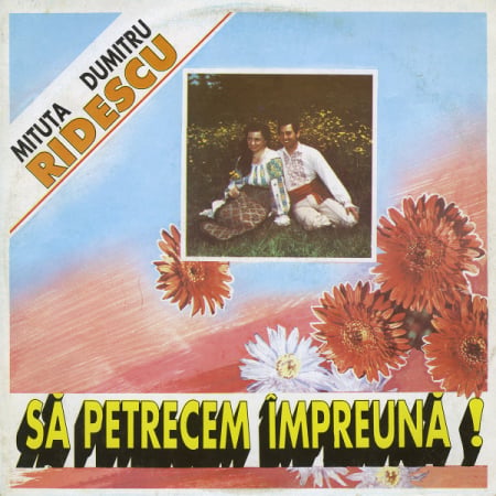 Muzică Populară/Lăutarească - Mituța* și Dumitru Ridescu – Să Petrecem Împreună! (VINIL)