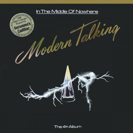 Discuri vinil - Modern Talking - In The Middle Of Nowhere - The 4th Album, (Disc Vinil)