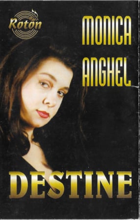 Casete audio - Monica Anghel – Destine (CASETA)