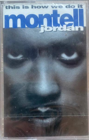 Casete audio - Montell Jordan - This Is How We Do It, (Casetă Audio)