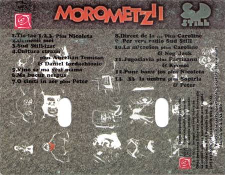 Morometzii - Sud Still , (Casetă Audio) [1]