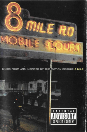 Hip-Hop - Music From And Inspired By The Motion Picture 8 Mile (Caseta Auduio)