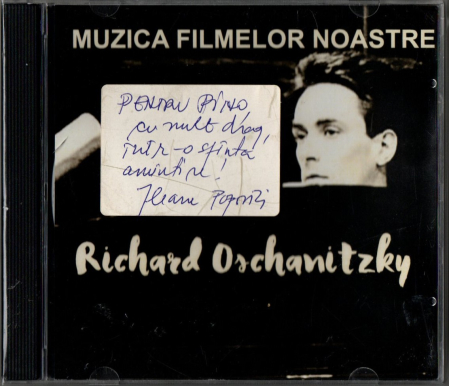 Rarități - MUZICA FILMELOR NOASTRE - RICHARD OSCHANITZKY (CD)