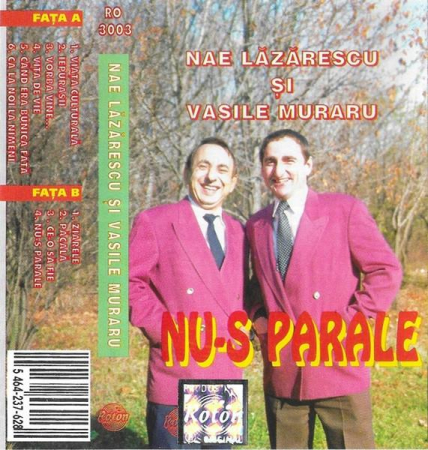 Casete audio - Nae Lăzărescu - Nu-s Parale
