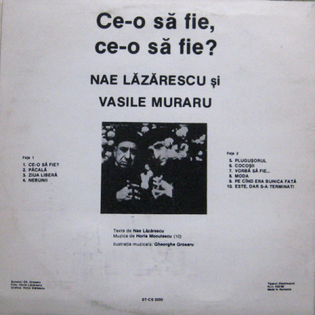 Nae Lăzărescu și Vasile Muraru – Ce-o Să Fie, Ce-o Să Fie ?, (Disc Vinil) [1]