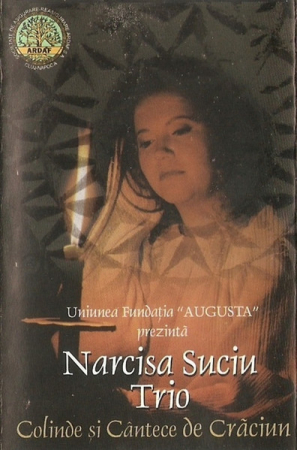 Casete audio - Narcisa Suciu Trio – Colinde Și Cântece De Crăciun (Casetă Audio)