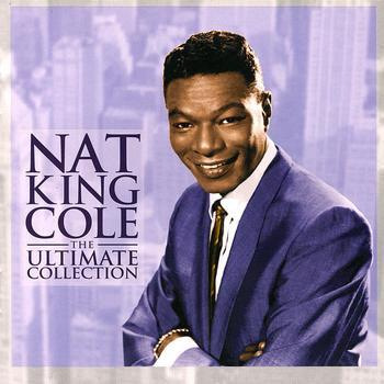 Cd-uri - Nat King Cole - The Ultimate Collection